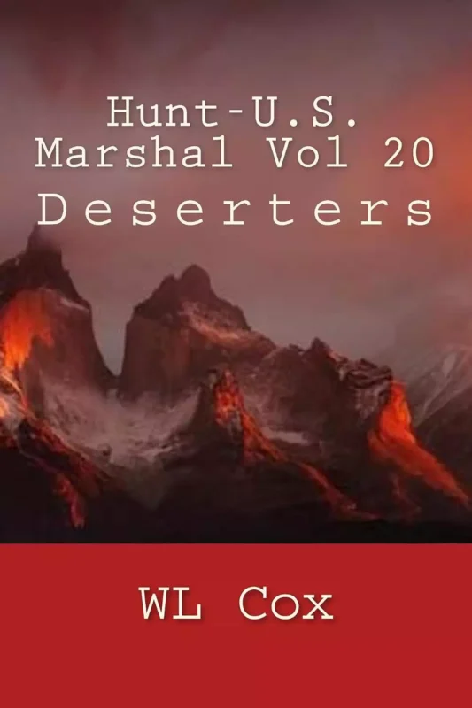 Hunt-U.S. Marshal Vol 20: Deserters