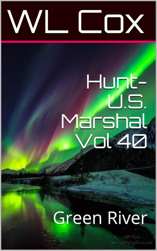 Hunt-U.S. Marshal Vol 40: Green River