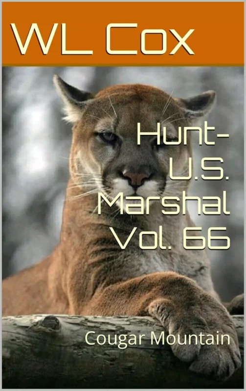 Hunt-U.S. Marshal Vol. 66: Cougar Mountain
