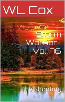 Storm Warrior Vol. 76 (The Shooting)